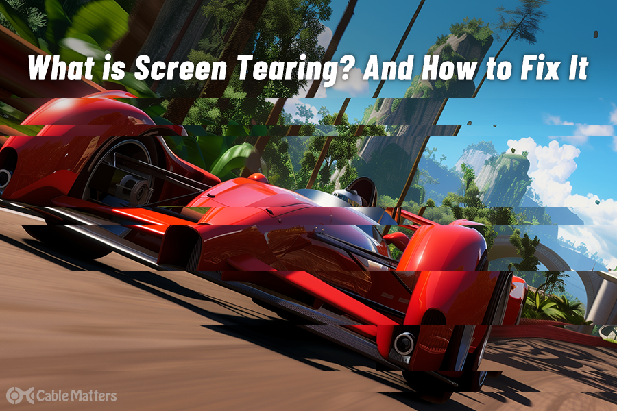 What is Screen Tearing? And How to Fix It